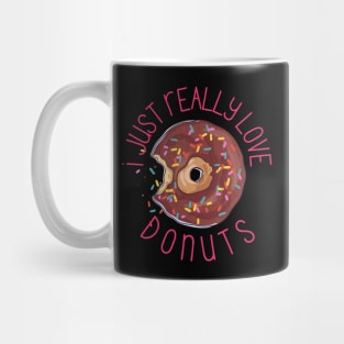 I Just Really love Donuts Cute Donut Lovers Gift Mug